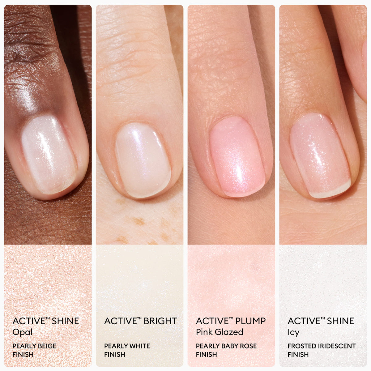 Four fingers display Manucurist Active™ Shine nail polishes in Opal (pearly beige), Bright (pearly white), Pink Glazed (pearly baby rose), and Icy (frosted iridescent)—each offering a shimmery finish that complements a range of skin tones. Ideal for your nail care routine, Manucurist’s Active™ Shine collection delivers radiant color and an elegant sheen.