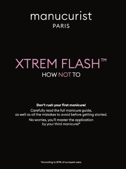 Black background with “Manucurist-test” at the top. Large pink text: “Xtrem Flash™ DO/DONT&